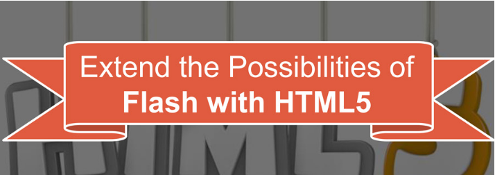 用HTML5扩展Flash的可能性