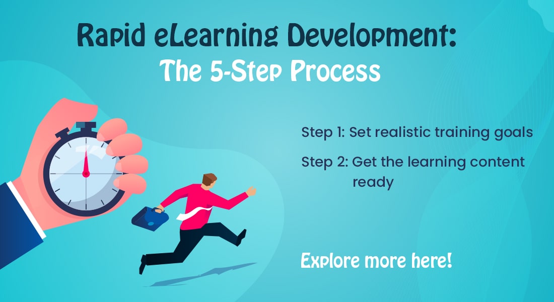 Rapid eLearning Development: The 5-Step Process that Helps You Win