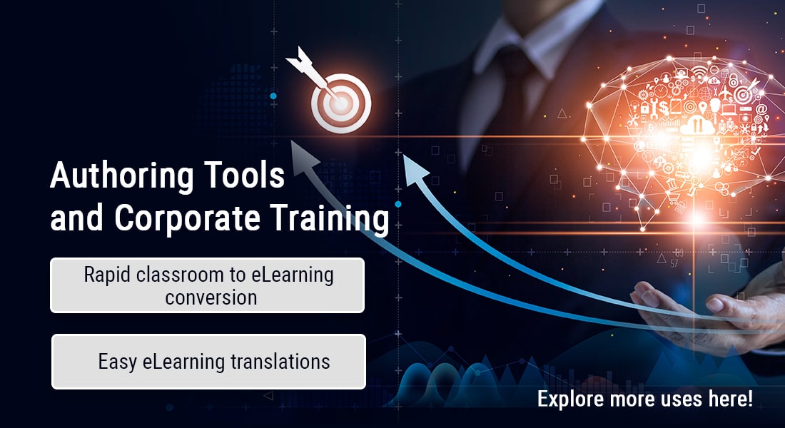 Authoring Tools for Rapid eLearning Development and More!