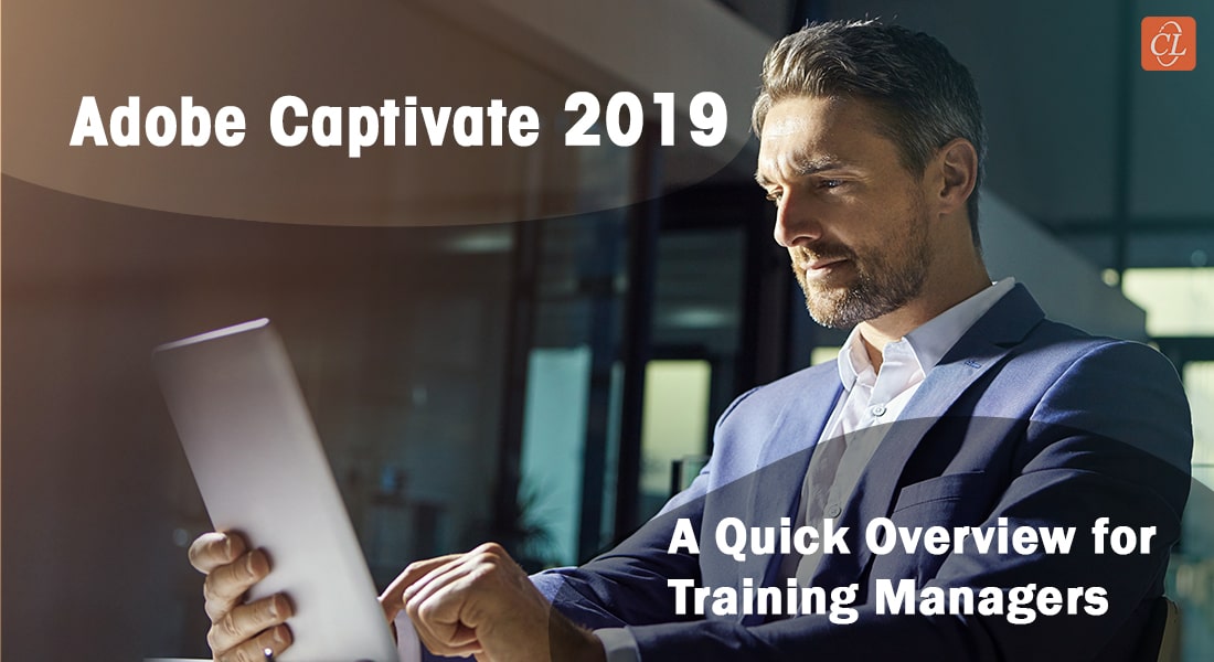 创作工具警告-为什么选择Adobe Captivate 2019