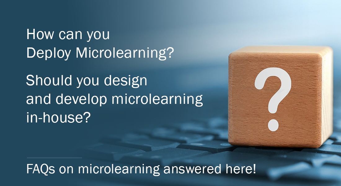 Microlearning: 7 Frequently Asked Questions Answered!