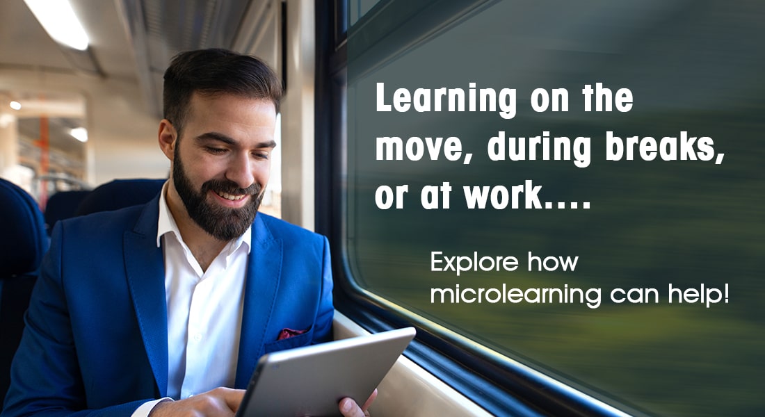 Microlearning for Learning in the Flow of Work – 3 Easy Ways to Leverage