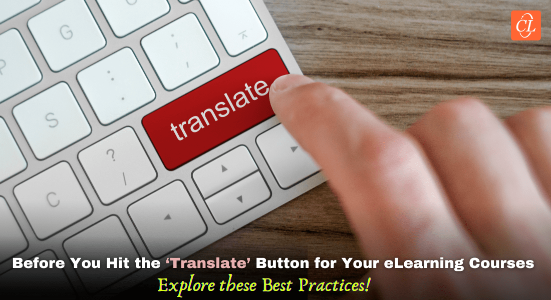 Top 5 eLearning Translation Best Practices That Guarantee Success