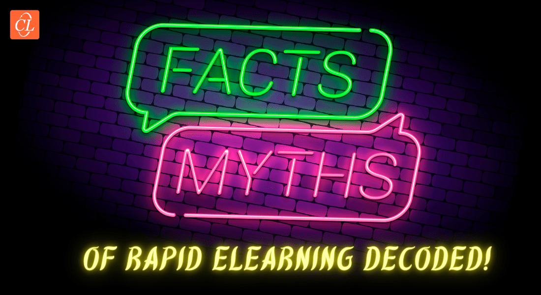 Rapid eLearning – Debunking 6 Myths Around it