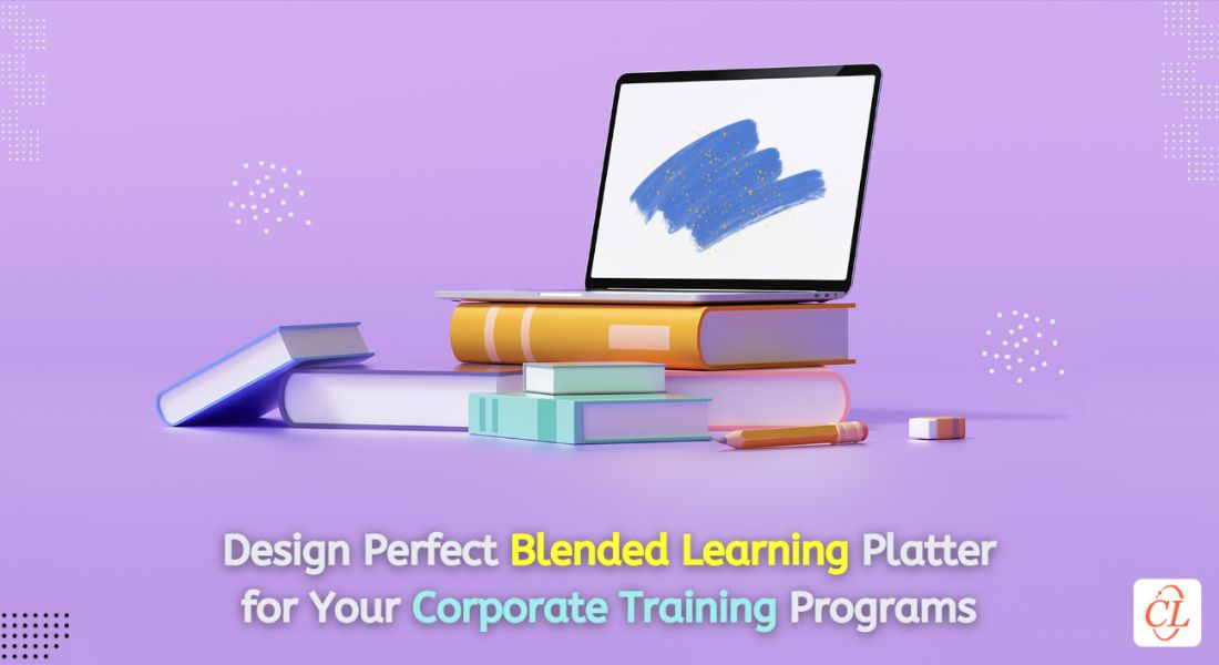 How Blended Learning Can Boost the Quality of 5 Crucial Training Sessions