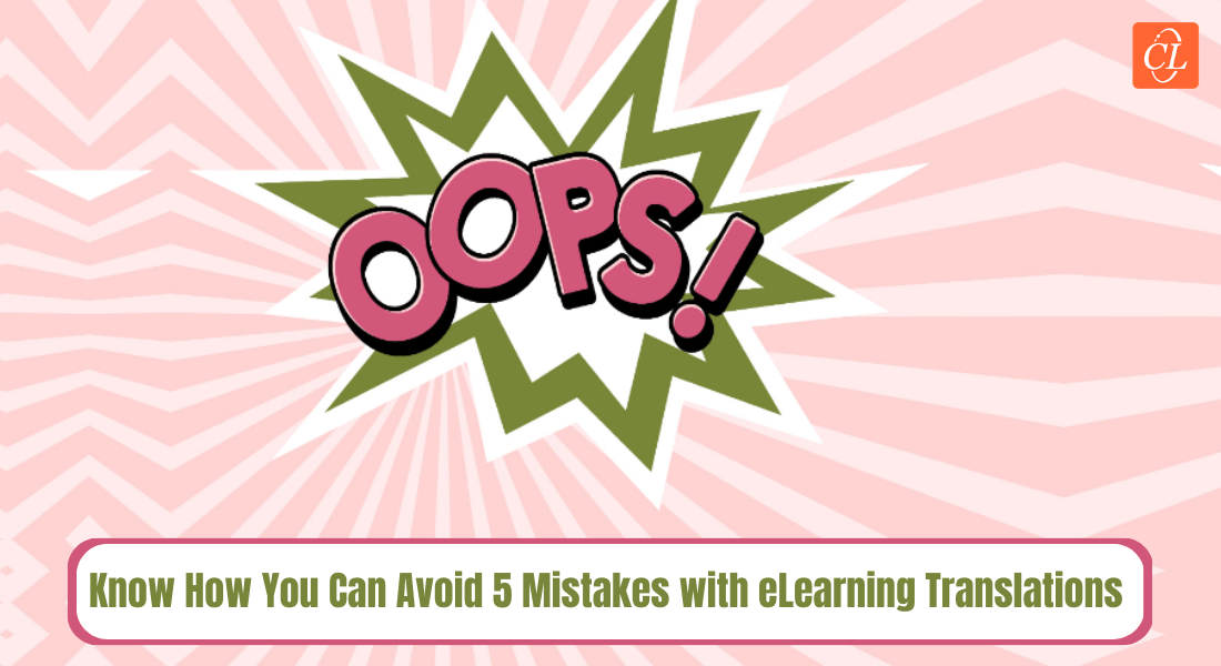 5 Mistakes that Are a Big No in eLearning Translations